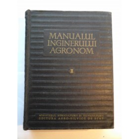 MANUALUL  INGINERULUI  AGRONOM  vol. II  - colectiv de autori -